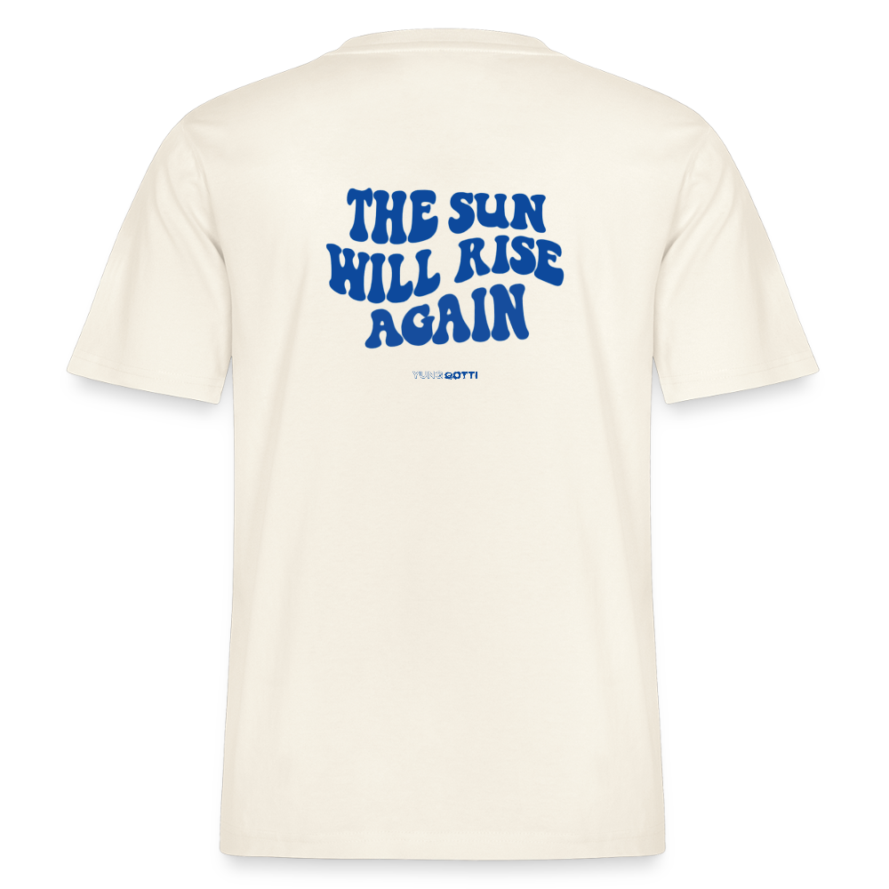 The sun will rise again - Naturweiß 