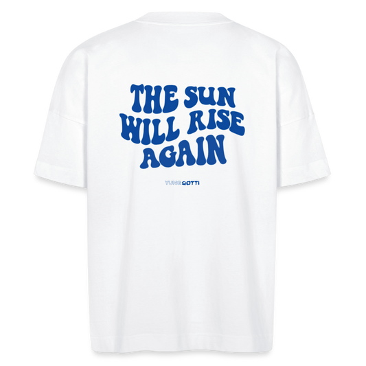 The sun will rise again - weiß